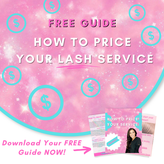 Free Guide: How to Price Your Lash Service